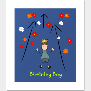 Birthday boy Posters and Art